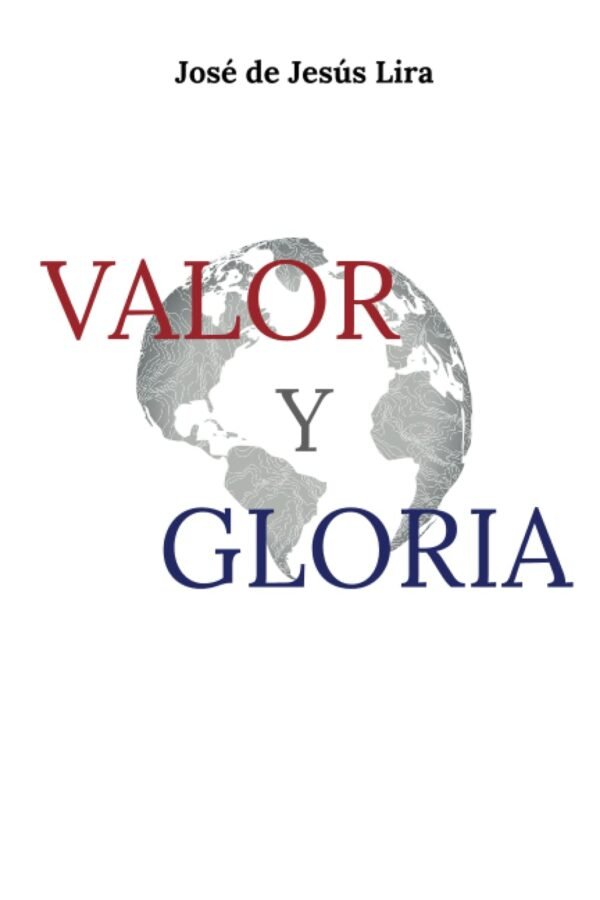 Valor y Gloria